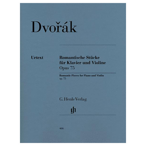 Dvorak, Antonín - Romantic Pieces for Piano and Violin, Op 75 - Violin and Piano - edited by Milan Pospisil - Urtext version (G. Henle Verlag) 